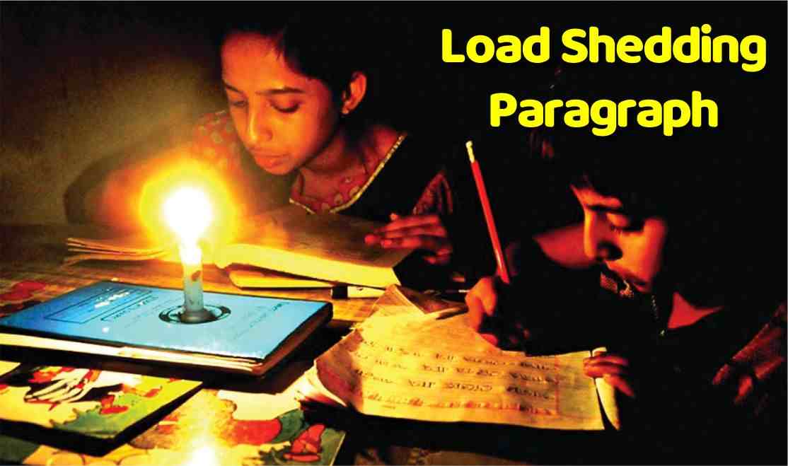 Load shedding paragraph for class 8 9 10
